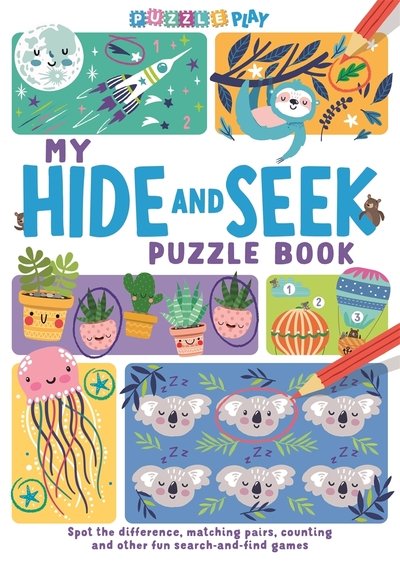 Cover for Josephine Southon · My Hide and Seek Puzzle Book: Spot the Difference, Matching Pairs, Counting and other fun Seek and Find Games - Puzzle Play (Paperback Book) (2020)