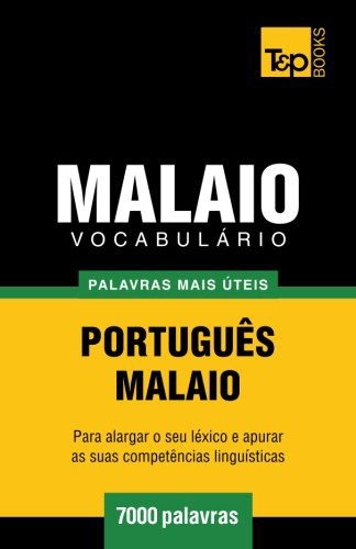Cover for Andrey Taranov · Vocabulário Português-malaio - 7000 Palavras Mais Úteis (Paperback Book) [Portuguese edition] (2014)