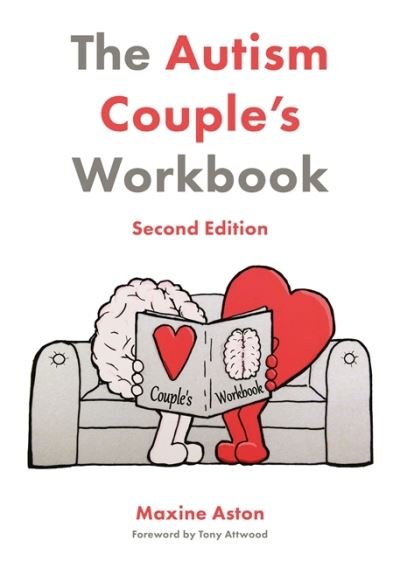 The Autism Couple's Workbook, Second Edition - Maxine Aston - Boeken - Jessica Kingsley Publishers - 9781785928918 - 21 oktober 2020