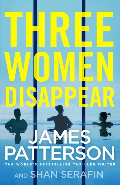 Cover for James Patterson · Three Women Disappear (Paperback Bog) (2021)