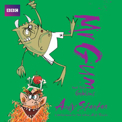 Cover for Andy Stanton · Mr Gum and the Goblins: Children’s Audio Book: Performed and Read by Andy Stanton (3 of 8 in the Mr Gum Series) - Mr Gum (Audiobook (CD)) [Unabridged edition] (2018)