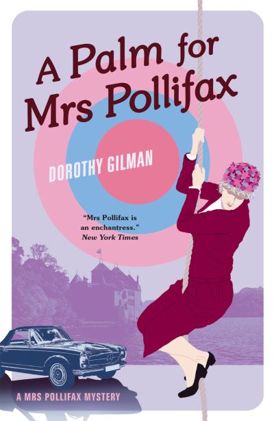 Cover for Dorothy Gilman · A Palm For Mrs Pollifax - A Mrs Pollifax Mystery (Paperback Book) (2020)