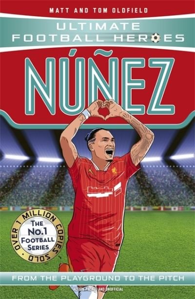 Oldfield, Matt & Tom · Nunez (Ultimate Football Heroes - The No.1 football series): Collect them all! (Pocketbok) (2024)
