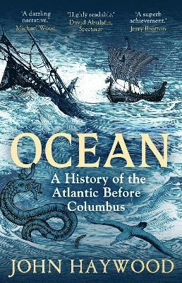 Cover for John Haywood · Ocean : A History of the Atlantic Before Columbus (Paperback Book) (2025)