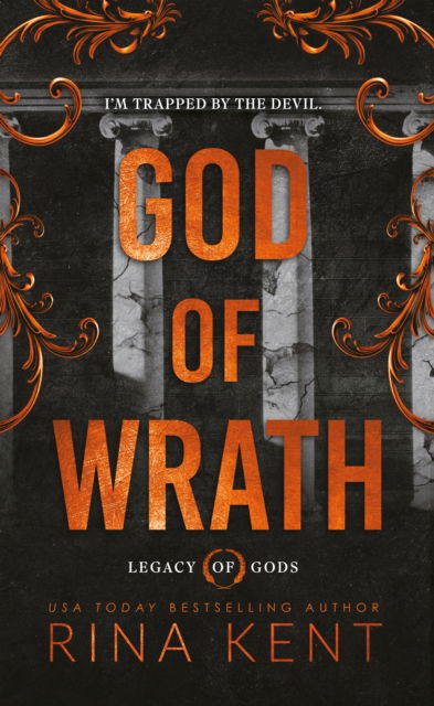 Cover for Rina Kent · God of Wrath - Legacy of Gods (Paperback Book) (2024)