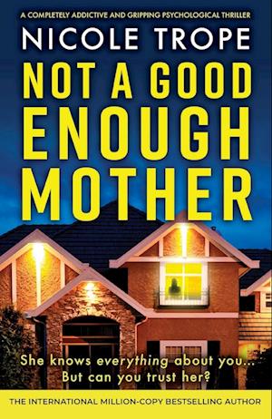 Cover for Nicole Trope · Not a Good Enough Mother: A completely addictive and gripping psychological thriller - Grace Morton (Taschenbuch) (2024)