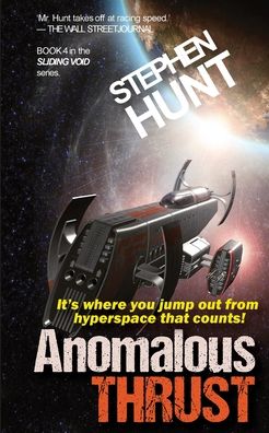 Cover for Stephen Hunt · Anomalous Thrust (Paperback Book) (2016)