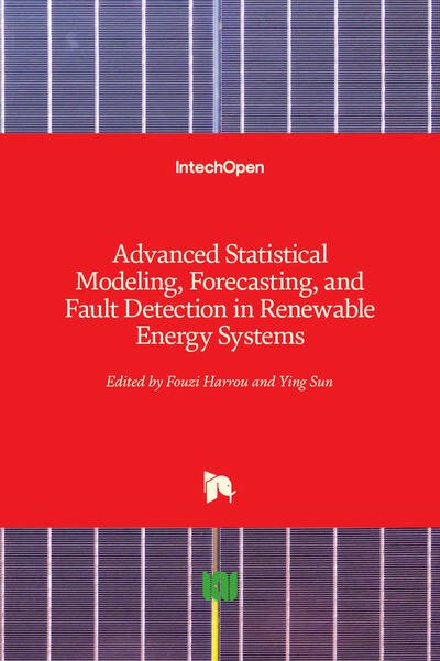 Cover for Fouzi Harrou · Advanced Statistical Modeling, Forecasting, and Fault Detection in Renewable Energy Systems (Hardcover Book) (2020)