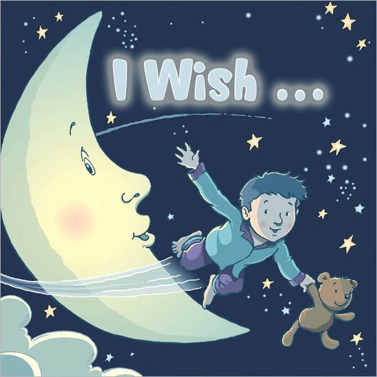 Cover for Nick Ward · I Wish (Paperback Book) (2011)