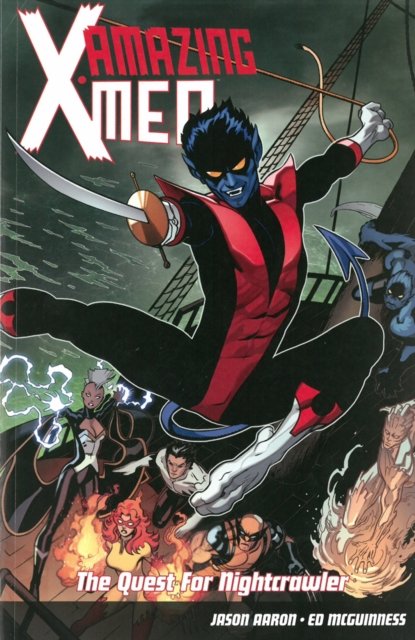 Cover for Jason Aaron · Amazing X-men Volume 1: The Quest For Nightcrawler (Paperback Bog) (2014)