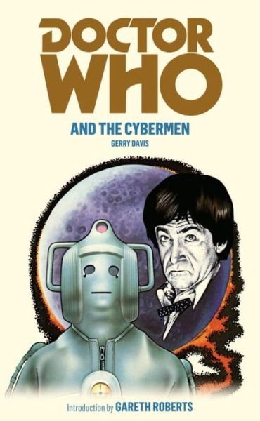 Cover for Gerry Davis · Doctor Who and the Cybermen - DOCTOR WHO (Paperback Bog) (2011)