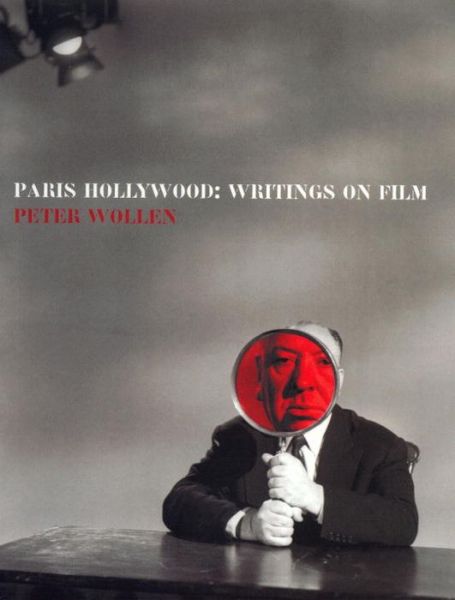 Paris Hollywood: Writings on Film - Peter Wollen - Books - Verso Books - 9781859843918 - November 17, 2002