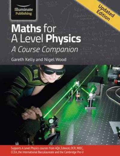 Cover for Gareth Kelly · Maths for A Level Physics (Paperback Book) [Updated edition] (2016)