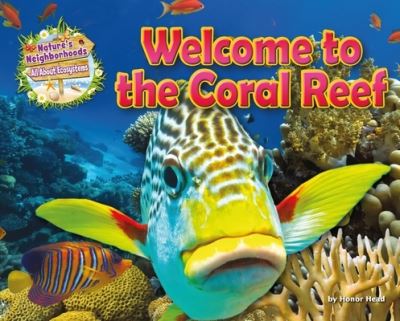 Cover for Honor Head · Welcome to the Coral Reef (Book) (2017)