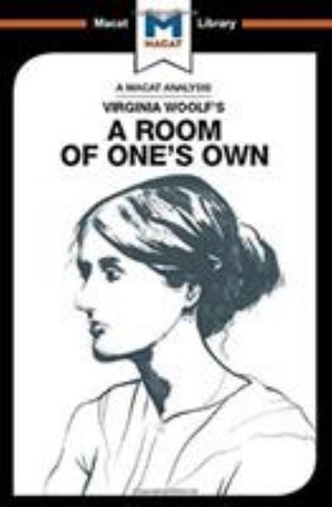 Cover for Tim Smith-Laing · An Analysis of Virginia Woolf's A Room of One's Own - The Macat Library (Hardcover Book) (2017)