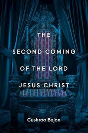 Cover for Cushroo Bejon · The Second Coming of the Lord Jesus Christ (Paperback Book) (2023)