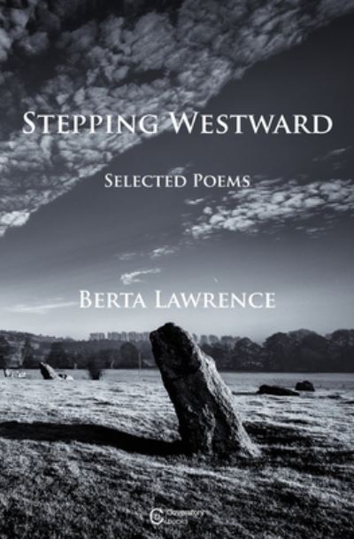 Stepping Westward - Berta Lawrence - Libros - Ian Gouge - 9781916289918 - 1 de junio de 2020