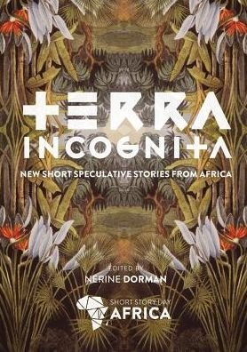 Cover for Nerine Dorman · Terra Incognita (Paperback Book) (2015)