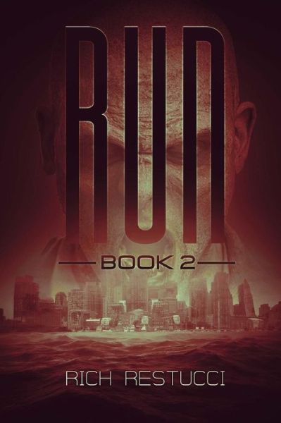 Run 2 - Rich Restucci - Livros - Severed Press - 9781925342918 - 27 de janeiro de 2016