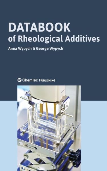 Cover for Wypych, Anna (Chemtec Publishing, Toronto, Canada) · Databook of Rheological Additives (Hardcover Book) (2022)