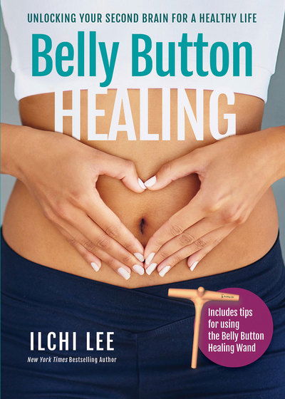 Cover for Ilchi Lee · Belly Button Healing : Unlocking Your Second Brain for a Healthy Life (Paperback Bog) (2016)