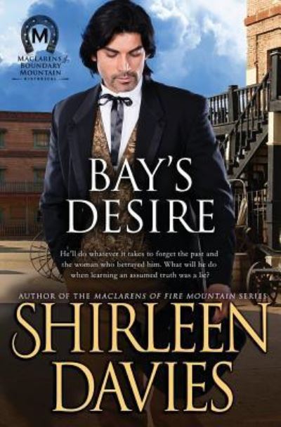 Cover for Shirleen Davies · Bay's Desire (Paperback Book) (2018)