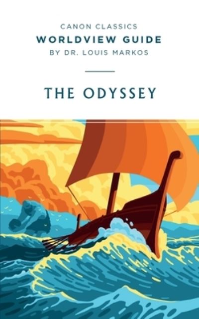 Cover for Louis Markos · Worldview Guide for the Odyssey (Paperback Book) (2019)