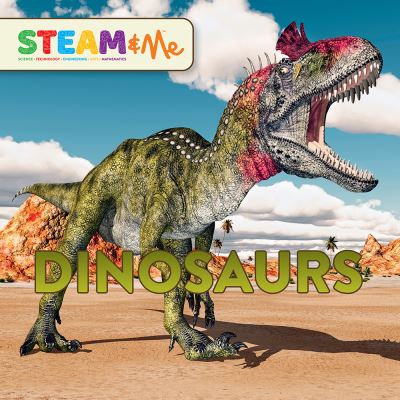 Cover for L. J. Tracosas · Dinosaurs - STEAM &amp; Me (Hardcover Book) (2021)