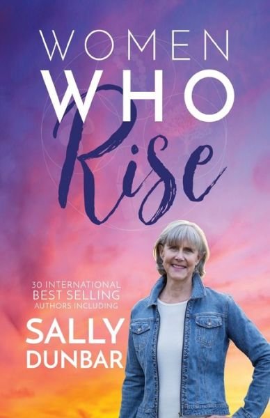 Cover for Sally Dunbar · Women Who Rise- Sally Dunbar (Paperback Book) (2020)