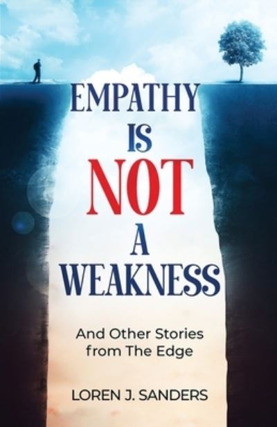 Cover for Loren Sanders · Empathy Is Not a Weakness (Book) (2023)