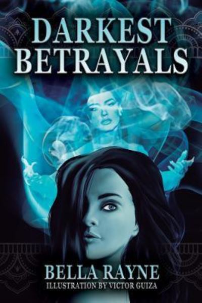 Cover for Bella Rayne · Darkest Betrayals (Paperback Book) (2019)