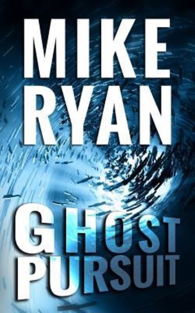 Cover for Mike Ryan · Ghost Pursuit (Paperback Book) (2017)