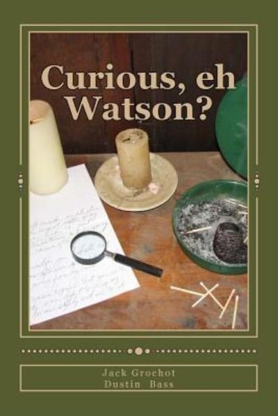 Cover for Jack Grochot · Curious, Eh Watson? (Paperback Bog) (2017)