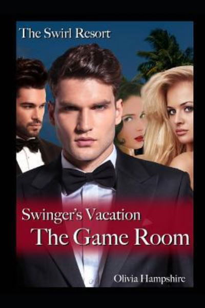 Cover for Olivia Hampshire · The Swirl Resort Swinger's Vacation (Pocketbok) (2018)