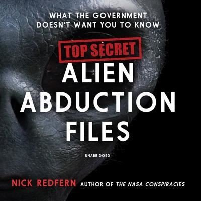 Cover for Nick Redfern · Top Secret Alien Abduction Files Lib/E (CD) (2018)