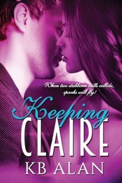 Cover for Kb Alan · Keeping Claire (Paperback Bog) (2018)