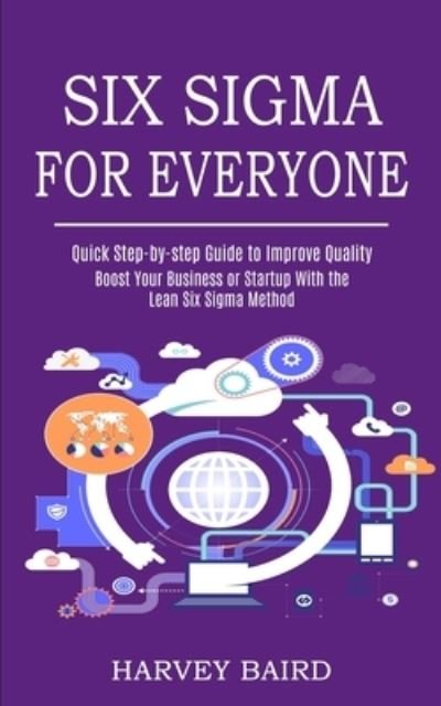 Cover for Harvey Baird · Six Sigma for Everyone (Paperback Book) (2021)