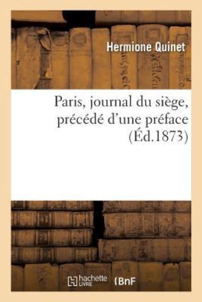 Cover for Hermione Quinet · Paris, Journal Du Siege (Paperback Book) (2016)