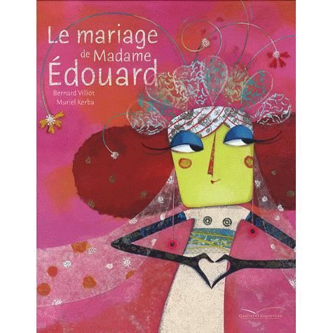 Cover for Bernard Villiot · Le Mariage de Mme Edouard (Paperback Book) (2009)