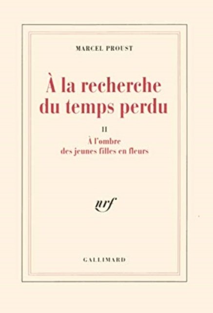 Cover for Marcel Proust · A l'ombre des jeunes filles en fleurs (Hardcover bog) (2021)