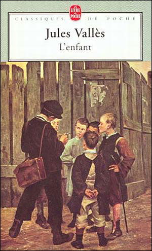 Cover for Jules Valles · L'enfant (Le Livre De Poche) (French Edition) (Paperback Book) [French edition] (1985)