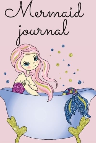 Cover for Cristie Publishing · Mermaid journal for girls (Pocketbok) (2021)