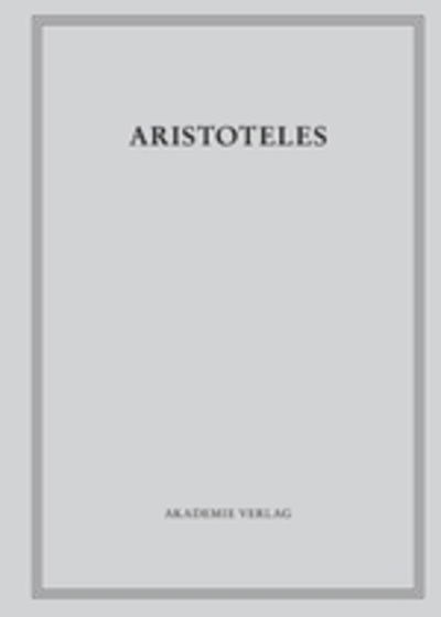 Werke.17 Zool.Schriften.2/1 - Aristoteles - Książki -  - 9783050022918 - 19 listopada 2007