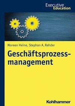 Cover for Heine · Geschäftsprozessmanagement (Bog) (2017)