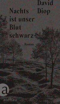 Cover for Diop · Nachts ist unser Blut schwarz (Book)