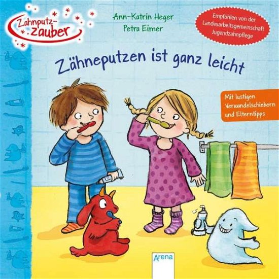 Cover for Heger · Zahnputzzauber. Zähneputzen ist g (Buch)