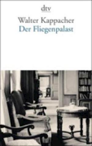 Cover for Walter Kappacher · Der Fliegenpalast (Paperback Book) (2010)