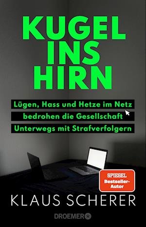 Cover for Klaus Scherer · Kugel ins Hirn (Book) (2022)