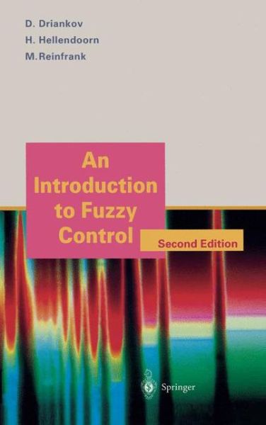 Cover for Dimiter Driankov · An Introduction to Fuzzy Control (Gebundenes Buch) [2nd Rev. Ed. 1996 edition] (1996)