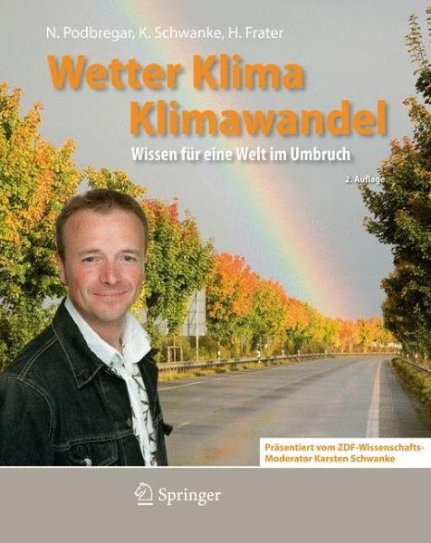 Cover for 9783540792925 · Wetter Klima Klimawandel (Buch) (2008)